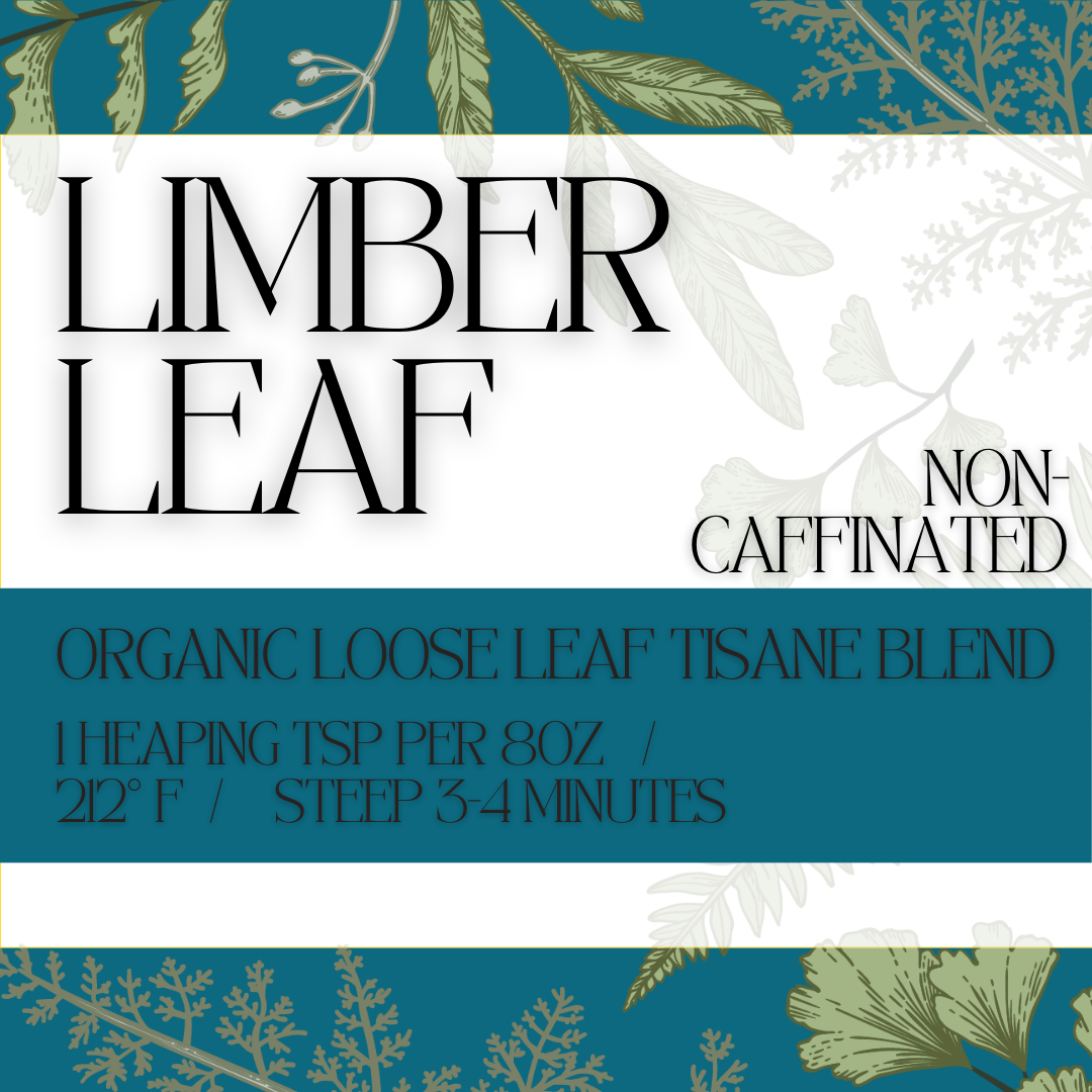 Limber Leaf Herbal Infusion (Tisane)