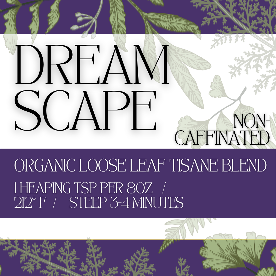 Dream Scape Herbal Infusion (Tisane)